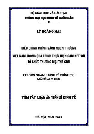 Tóm tắt Luận án Điều chỉnh chính sách ngoại thương Việt Nam trong quá trình thực hiện cam kết với tổ chức thương mại thế giới