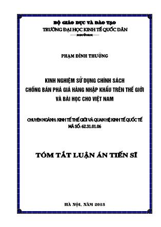 Tóm tắt Luận án Kinh nghiệm sử dụng chính sách chống bán phá giá hàng nhập khẩu trên thế giới và bài học cho Việt Nam