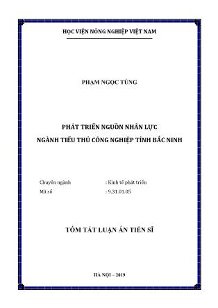 Tóm tắt Luận án Luận án Phát triển nguồn nhân lực ngành tiểu thủ công nghiệp tỉnh Bắc Ninh