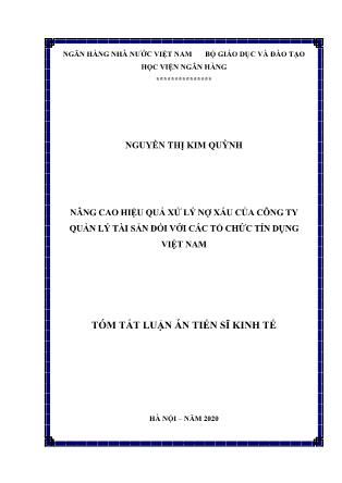 Tóm tắt Luận án Nâng cao hiệu quả xử lý nợ xấu của công ty quản lý tài sản đối với các tổ chức tín dụng Việt Nam