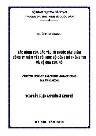 Tóm tắt Luận án Tác động của các yếu tố thuộc đặc điểm công ty niêm yết tới mức độ công bố thông tin và hệ quả của nó