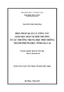 Tóm tắt Luận văn Biện pháp quản lý công tác giáo dục bảo vệ môi trường ở các trường THPT thành phố Pleiku, tỉnh Gia Lai