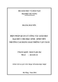 Tóm tắt Luận văn Biện pháp quản lý công tác giáo dục đạo đức cho học sinh - sinh viên trường Cao đẳng Giao thông vận tải II