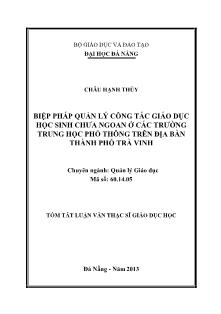 Tóm tắt Luận văn Biện pháp quản lý công tác giáo dục học sinh chưa ngoan ở các trường THPT trên địa bàn thành phố Trà Vinh