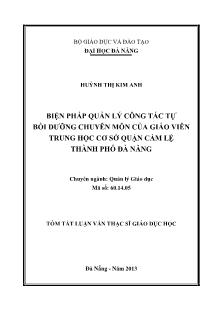 Tóm tắt Luận văn Biện pháp quản lý công tác tự bồi dưỡng chuyên môn của giáo viên Trung học cở sở quận Cẩm Lệ, thành phố Đà Nẵng