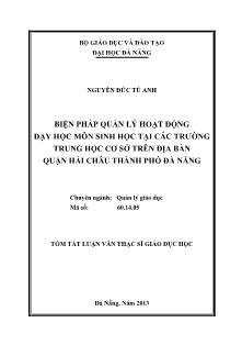 Tóm tắt Luận văn Biện pháp quản lý hoạt động dạy học môn sinh học tại các trường Trung học cơ sở trên địa bàn quận Hải Châu thành phố Đà Nẵng