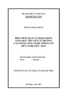 Tóm tắt Luận văn Biện pháp quản lý hoạt động giáo dục thể chất trường Cao đẳng Công nghệ Thông tin Hữu nghị Việt - Hàn