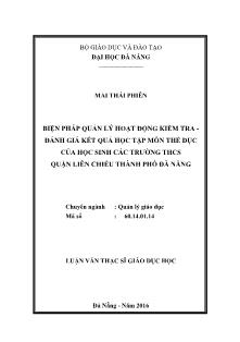 Tóm tắt Luận văn Biện pháp quản lý hoạt động kiểm tra đánh giá kết quả học tập môn Thể dục của học sinh các trường THCS quận Liên Chiểu, thành phố Đà Nẵng