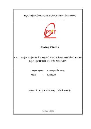 Tóm tắt Luận văn Cải thiện hiệu suất mạng VLC bằng phương pháp lập lịch tối ưu tài nguyên