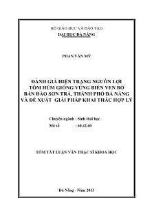 Tóm tắt Luận văn Đánh giá hiện trạng nguồn lợi tôm hùm giống vùng biển ven bờ bán đảo Sơn Trà, thành phố Đà Nẵng và đề xuất các giải pháp khai thác hợp lý