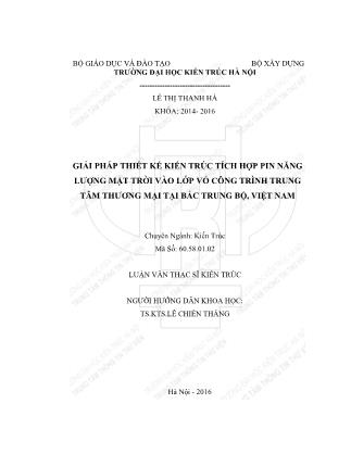 Tóm tắt Luận văn Giải pháp thiết kế kiến trúc tích hợp pin năng lượng mặt trời vào lớp vỏ công trình trung tâm thương mại tại Bắc Trung Bộ, Việt Nam