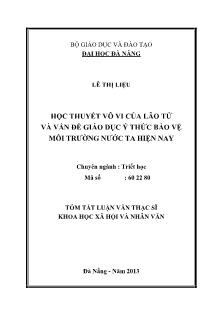 Tóm tắt Luận văn Học thuyết vô vi của Lão Tử và vấn đề giáo dục ý thức bảo vệ môi trường nước ta hiện nay