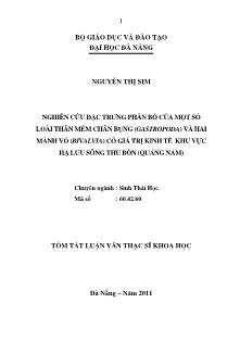 Tóm tắt Luận văn Nghiên cứu đặc trưng phân bố của một số loài thân mềm chân bụng (Gastropoda) và hai mảnh vỏ (Bivalvia) có giá trị kinh tế khu vực hạ lưu sông Thu Bồn (Quảng Nam)