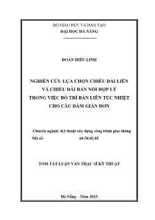 Tóm tắt Luận văn Nghiên cứu lựa chọn chiều dài liên và chiều dài bản nối hợp lý trong việc bố trí bản liên tục nhiệt cho cầu dầm giản đơn