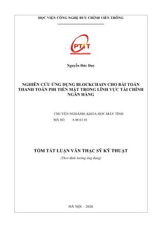 Tóm tắt Luận văn Nghiên cứu ứng dụng Blockchain cho bài toán thanh toán phi tiền mặt trong lĩnh vực tài chính ngân hàng