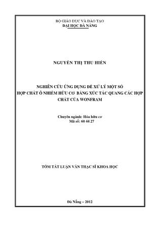 Tóm tắt Luận văn Nghiên cứu ứng dụng để xử lý một số hợp chất ô nhiễm hữu cơ bằng xúc tác quang các hợp chất của vonfram