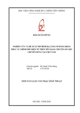 Tóm tắt Luận văn Nghiên cứu và đề xuất mô hình hạ tầng số băng rộng phục vụ chính phủ điện tử trên nền mạng truyền số liệu chuyên dùng tại Việt Nam