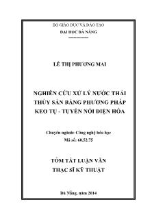 Tóm tắt Luận văn Nghiên cứu xử lý nước thải thủy sản bằng phương pháp keo tụ - tuyển nổi điện hóa