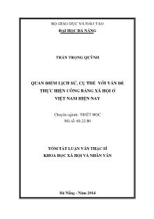 Tóm tắt Luận văn Quan điểm lịch sử, cụ thể với vấn đề thực hiện công bằng xã hội ở Việt Nam hiện nay