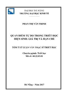 Tóm tắt Luận văn Quan điểm tự do trong Triết học hiện sinh: Giá trị và hạn chế