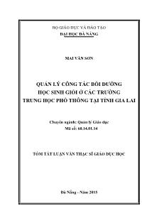 Tóm tắt Luận văn Quản lý công tác Bồi dưỡng học sinh giỏi ở các trường Trung học phổ thông tại tỉnh Gia Lai