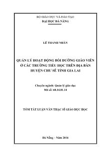 Tóm tắt Luận văn Quản lý hoạt động bồi dưỡng giáo viên ở các trường Tiểu học trên địa bàn huyện Chư Sê tỉnh Gia Lai