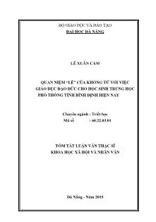 Tóm tắt Luận văn Quan niệm “Lễ” của Khổng Tử với việc giáo dục đạo đức cho học sinh THPT tỉnh Bình Định hiện nay
