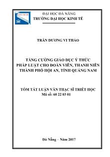 Tóm tắt Luận văn Tăng cường giáo dục ý thức pháp luật cho đoàn viên, thanh niên thành phố Hội An, tỉnh Quảng Nam