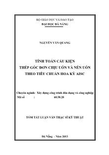 Tóm tắt Luận văn Tính toán cấu kiện thép góc đơn chịu uốn và nén uốn theo tiêu chuẩn Hoa Kỳ AISC