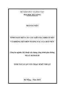 Tóm tắt Luận văn Tính toán kết cấu cầu liên tục khi có xét và không xét đến tương tác của đất nền