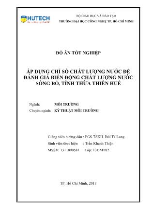 Đồ án Áp dụng chỉ số chất lượng nước để đánh giá biến động chất lượng nước sông Bồ, tỉnh Thừa Thiên Huế