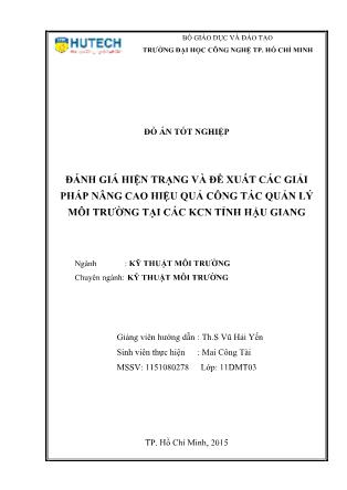 Đồ án Đánh giá hiện trạng và đề xuất các giải pháp nâng cao hiệu quả công tác quản lý môi trường tại các khu công nghiệp tỉnh Hậu Giang