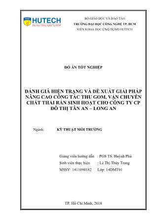 Đồ án Đánh giá hiện trạng và đề xuất giải pháp nâng cao công tác thu gom, vận chuyển chất thải rắn sinh hoạt cho Công ty Cổ phần đô thị Tân An – Long An