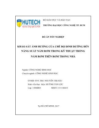 Đồ án Khảo sát ảnh hưởng của chế độ dinh dưỡng đến năng suất nấm rơm trong kỹ thuật trồng nấm rơm trên rơm trong nhà