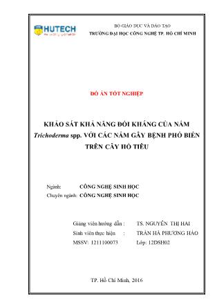 Đồ án Khảo sát khả năng đối kháng của nấm Trichoderma spp. với các nấm gây bệnh phổ biến trên cây hồ tiêu