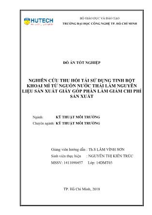 Đồ án Nghiên cứu thu hồi tái sử dụng tinh bột khoai mì từ nguồn nước thải làm nguyên liệu sản xuất giấy góp phần làm giảm chi phí sản xuất