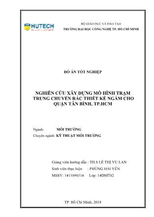 Đồ án Nghiên cứu xây dựng mô hình trạm trung chuyển rác thiết kế ngầm cho quận Tân Bình, thành phố Hồ Chí Minh