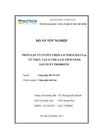 Đồ án Phân lập và tuyển chọn Lactobacillus sp. từ thực vật ủ chua có tiềm năng sản xuất probiotic