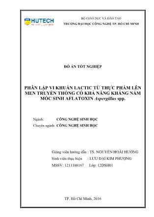Đồ án Phân lập vi khuẩn lactic từ thực phẩm lên men truyền thống có khả năng kháng nấm mốc sinh Aflatoxin aspergillus spp