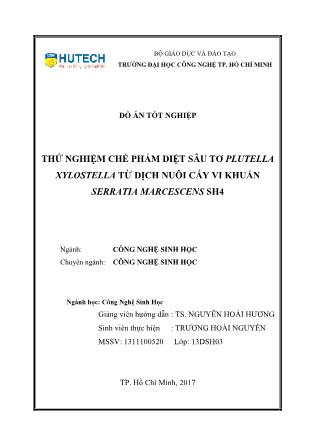 Đồ án Thử nghiệm chế phẩm diệt sâu tơ Plutella xylostella từ dịch nuôi cấy vi khuẩn Serratia marcescens SH4