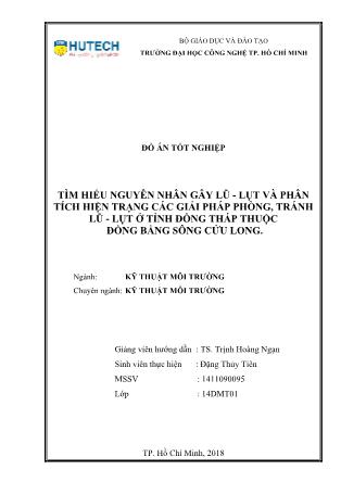 Đồ án Tìm hiểu nguyên nhân gây lũ - lụt và phân tích hiện trạng các giải pháp phòng, tránh lũ - lụt ở tỉnh Đồng Tháp thuộc đồng bằng sông Cửu Long