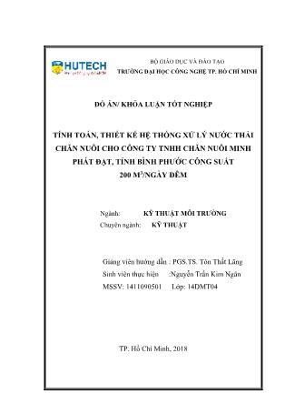 Đồ án Tính toán, thiết kế hệ thống xử lý nước thải chăn nuôi cho Công ty TNHH chăn nuôi Minh Phát Đạt, tỉnh Bình Phước công suất 200 m³/ngày đêm