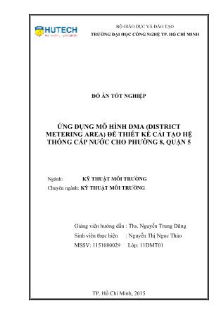 Đồ án Ứng dụng mô hình DMA (District metering area) để thiết kế cải tạo hệ thống cấp nước cho Phường 8, Quận 5