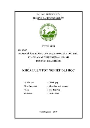 Khóa luận Đánh giá ảnh hưởng của hoạt động xả nước thải của Nhà máy nhiệt điện An Khánh đến suối Chàm Hồng