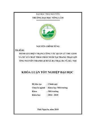 Khóa luận Đánh giá hiện trạng công tác quản lý thu gom và xử lý chất thải chăn nuôi tại trang trại lợn ông Nguyễn Thanh Lịch xã Ba Trại, Ba Vì, Hà Nội