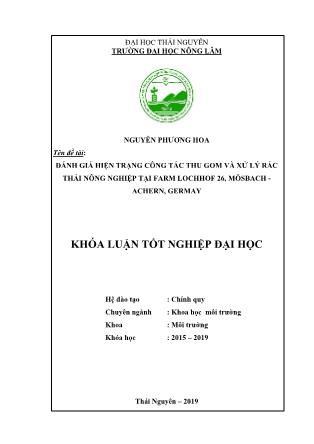 Khóa luận Đánh giá hiện trạng công tác thu gom và xử lý rác thải nông nghiệp tại Farm Lochhof 26, Mösbach - Achern, Germay
