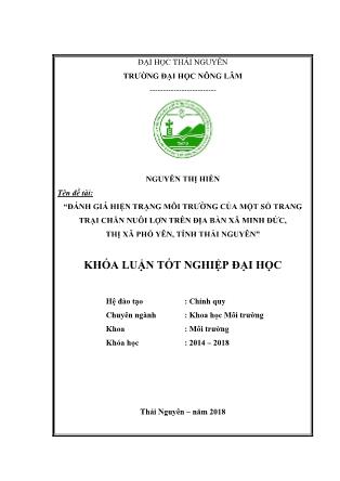 Khóa luận Đánh giá hiện trạng môi trường của một số trang trại chăn nuôi lợn trên địa bàn xã Minh Đức, thị xã Phổ Yên, tỉnh Thái Nguyên