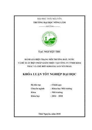 Khóa luận Đánh giá hiện trạng môi trường đất, nước và đề xuất biện pháp giảm thiểu tại Công ty TNHH khai thác và chế biến khoáng sản Núi Pháo