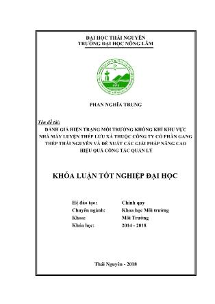 Khóa luận Đánh giá hiện trạng môi trường không khí khu vực nhà máy luyện thép lưu xá thuộc Công ty Cổ phần gang thép Thái Nguyên và đề xuất các giải pháp nâng cao hiệu quả công tác quản lý