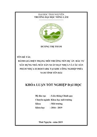 Khóa luận Đánh giá hiện trạng môi trường nền dự án đầu tư xây dựng nhà máy sản xuất hạt nhựa và các sản phẩm nhựa Eurostark tại khu công nghiệp phía Nam tỉnh Yên Bái